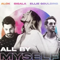 Alok feat. Sigala & Ellie Goulding - All By Myself