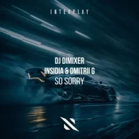 DJ DimixeR feat. Insidia & Dmitrii G - So Sorry