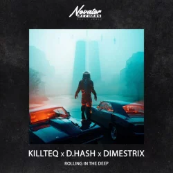 Killteq & D.Hash feat. Dimestrix - Rolling in The Deep