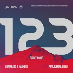 Rompasso feat. Imanbek & Karma Child - 123