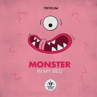 Triticum - Monster In My Bed