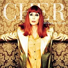 Cher - Strong Enough