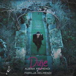 Albina & Familja Kelmendi - Duje