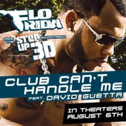 Flo Rida feat. David Guetta - Club Can't Handle Me