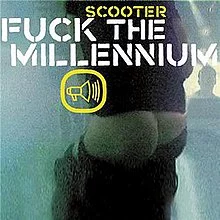 Scooter - Fuck The Millennium