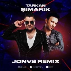 Tarkan - Şımarık (Jonvs Remix)