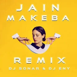 Jain - Makeba (Sonar & Eny Remix)