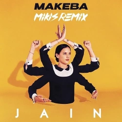 Jain - Makeba (Mikis Remix)