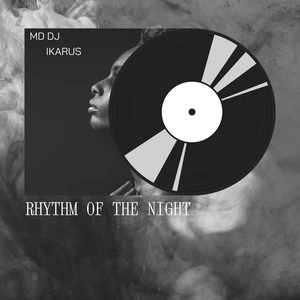 MD DJ & Ikarus - Rhythm Of The Night