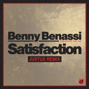 Benny Benassi & The Biz - Satisfaction (Just____Us Remix)