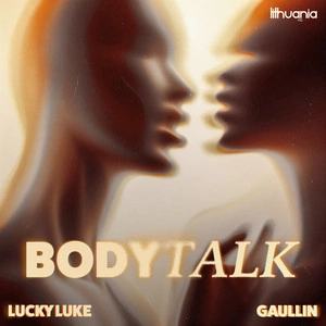 Gaullin & Lucky Luke - Body Talk