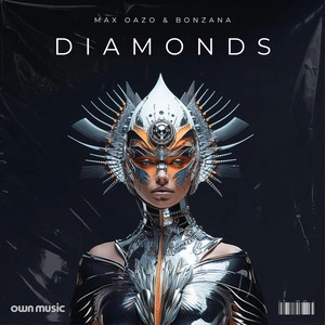 Max Oazo & Bonzana - Diamonds