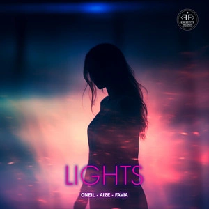 Oneil & Aize feat. Favia - Lights