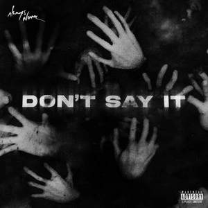 Always Never - Don't Say It