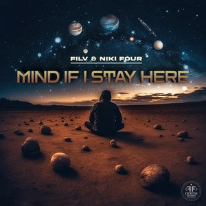 FILV & Niki Four - Mind If I Stay Here