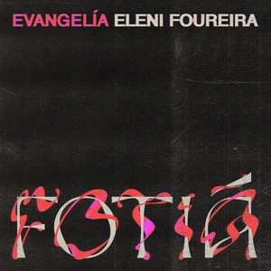 Evangelia & Eleni Foureira - Fotiá