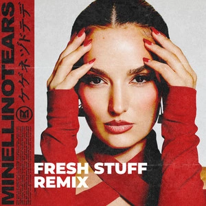 Minelli - No Tears (Fresh Stuff Remix)