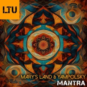 YampolSky & Mary's Land - Mantra (Original Mix)