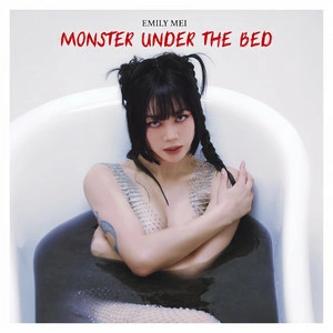 Emily Mei - Monster Under The Bed