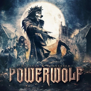 Powerwolf - Dead Until Dark