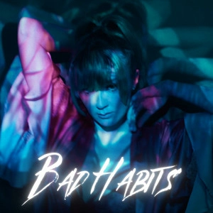 Rain Paris - Bad Habits (Rock Version)