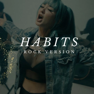 Rain Paris - Habits (Stay High) (Rock Version)