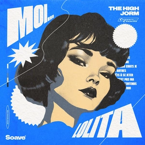 The High & Jorm - Moi... Lolita