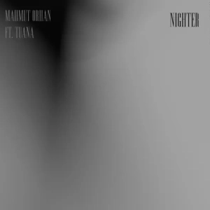 Mahmut Orhan & Tuana - Nighter