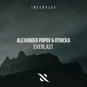 Alexander Popov & Otnicka - Everlast