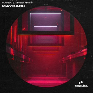 Hafex & Madd Natt - Maybach