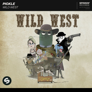 Pickle - Wild West