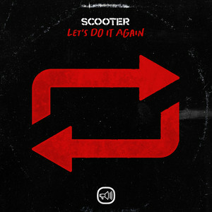 Scooter - Let’s Do It Again