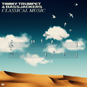 Timmy Trumpet & Bassjackers - Classical Músic