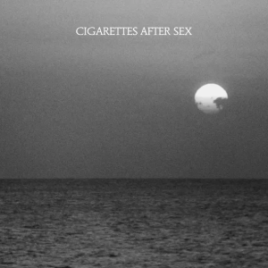 Cigarettes After Sex - Dark Vacay