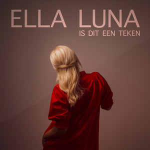 Ella Luna - Is dit een teken