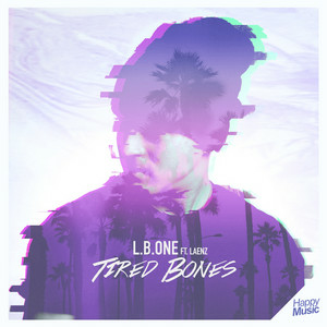 L.B. One feat. Laenz - Tired Bones