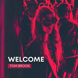 Tom Brook - Welcome