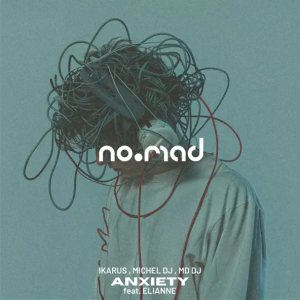 Ikarus & Michel DJ & MD DJ & Elianne - Anxiety