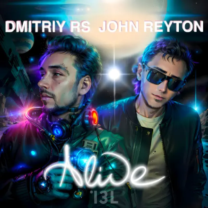 Dmitriy RS & John Reyton - Alive