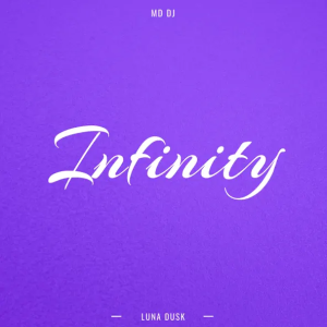 MD DJ & Luna Dusk - Infinity