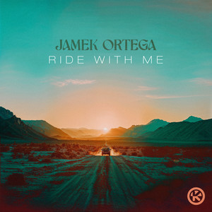 Jamek Ortega - Ride With Me