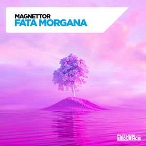 Magnettor - Fata Morgana