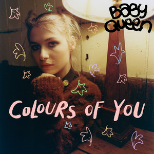 Baby Queen - Colours of You