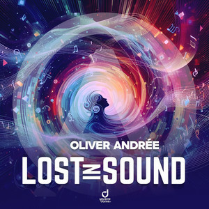 Oliver Andrée - Lost in Sound