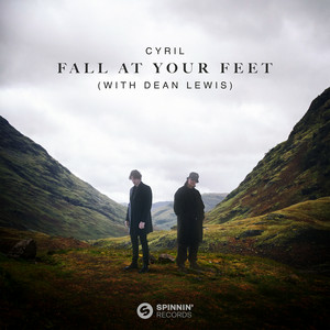 CYRIL - Fall At Your Feet (with Dean Lewis)