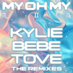 Kylie Minogue - My Oh My (with Bebe Rexha & Tove Lo) (Franklin Remix)