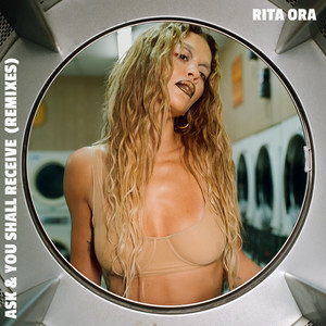 Rita Ora - Ask & You Shall Receive (One Track Brain Remix)