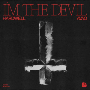 Hardwell & AVAO - I'm The Devil