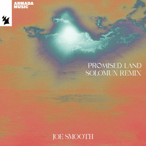 Joe Smooth - Promised Land (Solomun Remix)