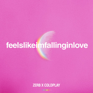 Zerb & Coldplay - feelslikeimfallinginlove